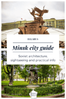 Travel guide to Minsk, busy capital city with Stalinist architecture, picturesque Trinity Hill old town, fancy Upper Town and lush green parks. | FinnsAway Travel Blog