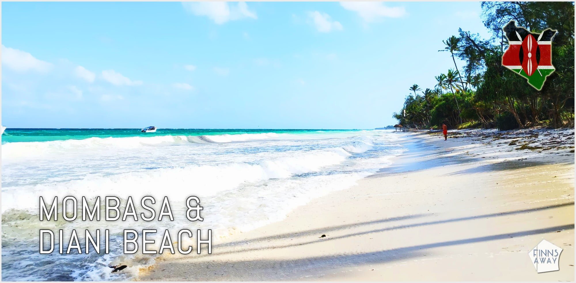 Postcards from Mombasa and Diani Beach, Kenya | FinnsAway Nomadic Travels