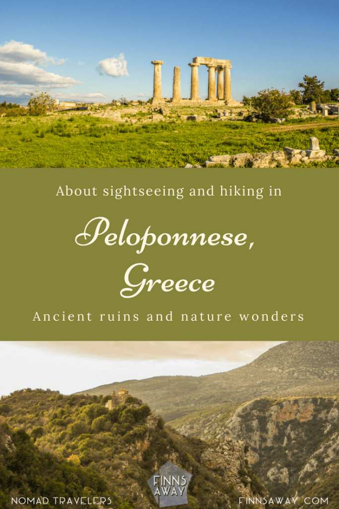 What to see and do in Peloponnese, Greece? Road trip through the home of historical sites with ancient ruins, medieval castles, wild nature, mountains and hiking trails. | FinnsAway travel blog