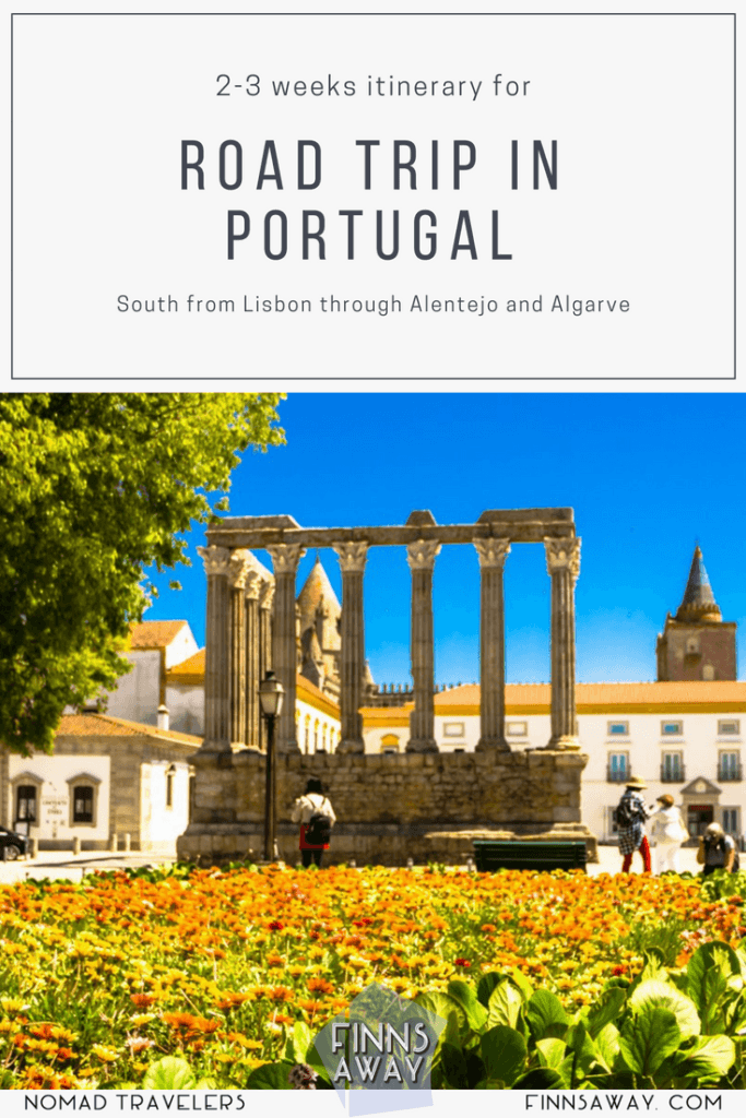 Road trip south from Lisbon – Itinerary for 2-3 weeks drive around Alentejo and Algarve regions; historical cities, beaches and nature parks | FinnsAway Nomad Travelers
