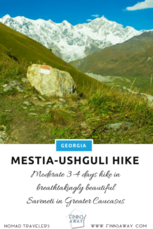 Multi-day trek from Mestia to Ushguli in Svaneti area, Georgia, is breathtaking. Hike 3-4 days in amazing views over snow-topped Caucasus mountain peaks, glaziers and Svan villages. | FinnsAway Travel Blog