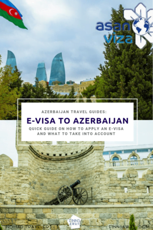 Getting a 30 days visa to Azerbaijan is nowadays a quick and simple process. Read how citizens of 95 countries can apply via Asan Viza electronic visa portal + what you should know before you go. | FinnsAway Travel Blog