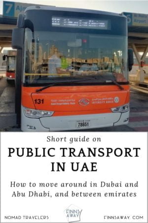 A short guide to public transport in Dubai and Abu Dhabi, and how to travel between different emirates in UAE. | FinnsAway Travel Blog