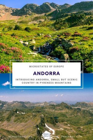 Introducing mountainous Andorra, a microstate between France and Spain | FinnsAway Nomad Travels