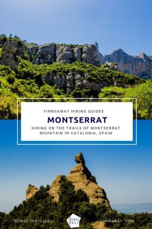 Hiking in Montserrat Mountain Nature Park, Catalonia Spain. | FinnsAway Nomad Travels