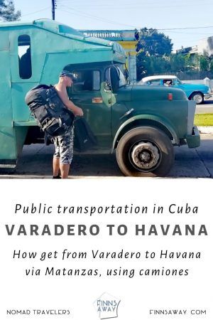 How to get to Havana from Varadero using local transportation | FinnsAway Travel Blog