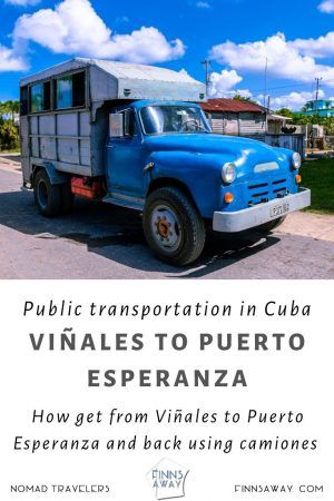 How to travel between Viñales and Puerto  Esperanza using local transportation | FinnsAway Travel Blog