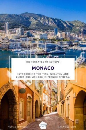 Introducing the tiny, wealthy and luxurious Monaco in French Riviera. Highlights of Monte Carlo and monuments and Renaissance alleys in Monaco-Ville. | FinnsAway Travel Blog